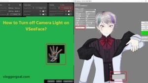 How to Remove Camera Light on VSeeFace