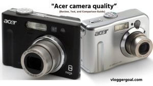 Acer camera quality.jpg